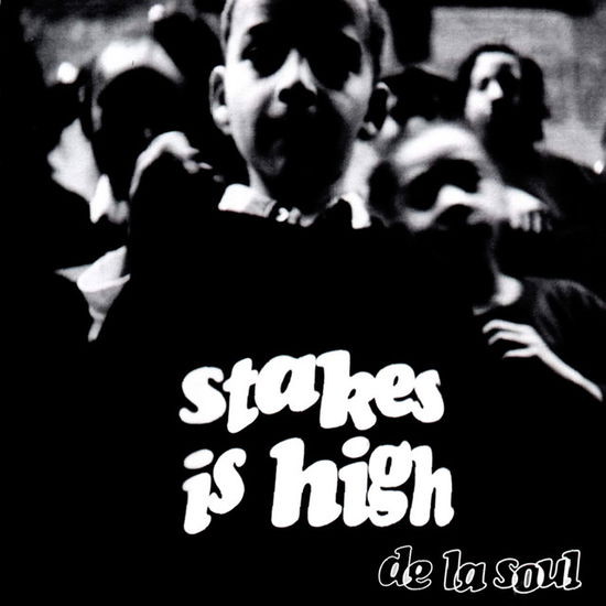 Stakes Is High - De La Soul - Musiikki - CHRYSALIS - 0810098503013 - perjantai 16. kesäkuuta 2023