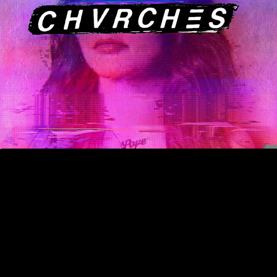 Cover for Chvrches · Love is Dead (LP) (2018)
