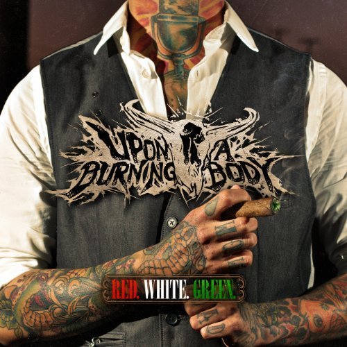 Cover for Upon a Burning Body · Red White Green (CD) (2012)