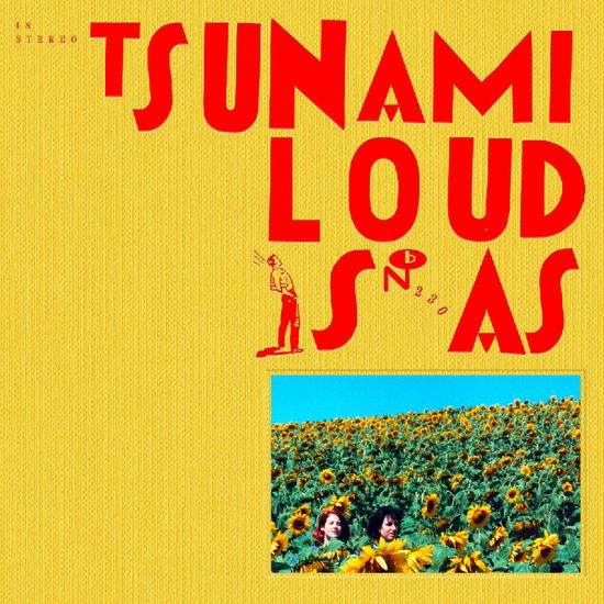 Cover for Tsunami · Loud is As (LP) (2024)