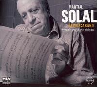Cover for Martial Solal · Exposition Sans Tableau (CD) (2007)