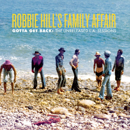 Gotta Get Back:Unreleased L.A. Sessions - Robbie -Family Affair- Hill - Musique - LIGHT IN THE ATTIC - 0826853011013 - 29 novembre 2013