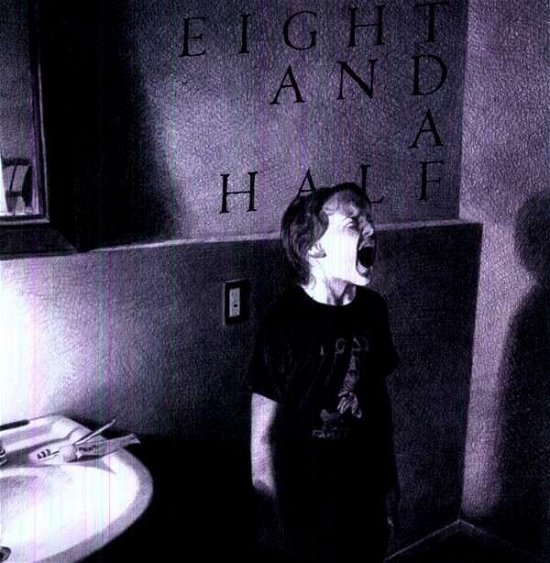 Cover for Eight &amp; A Half (LP) (2012)