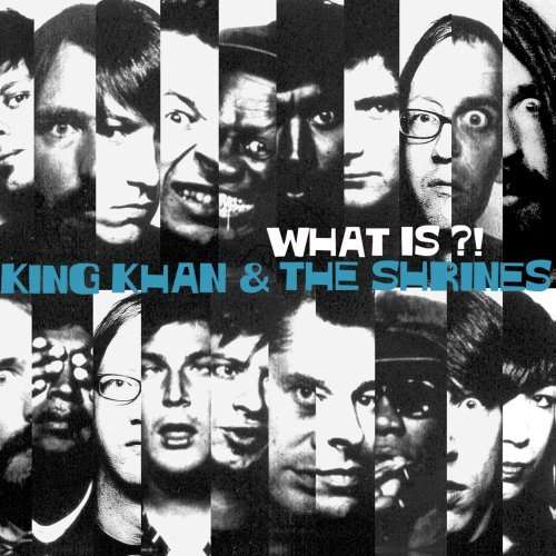 Cover for King Khan &amp; the Shrines · What Is?! (LP) (2009)