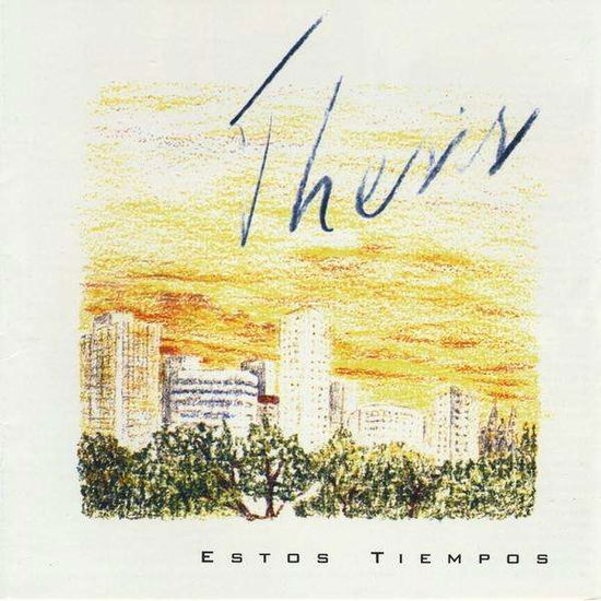 Cover for Thesis · Estos Tiempos (CD) (2009)