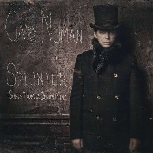 Cover for Gary Numan · Splinter (Songs from a Broken Mind) (CD) [Digipak] (2013)