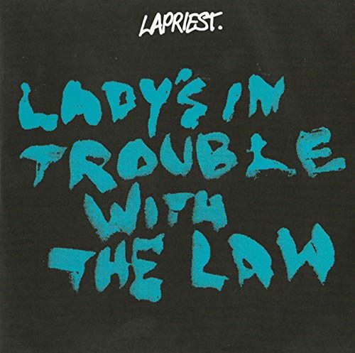 Lady's In Trouble With The Law - La Priest - Musiikki - DOMINO - 0887829064013 - maanantai 15. joulukuuta 2014