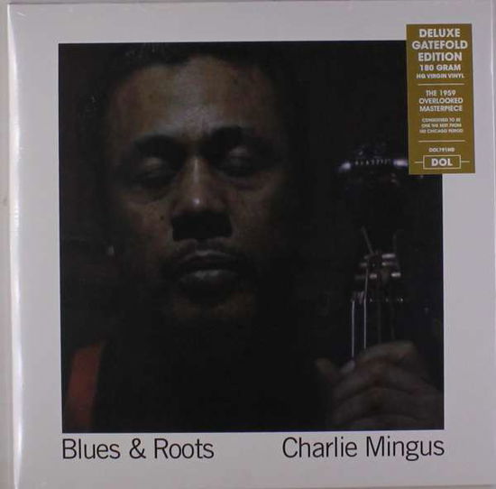 Blues & Roots - Charles Mingus - Muziek - DOL - 0889397217013 - 16 februari 2018