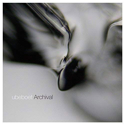 Archival - Ubeboet - Musik - MOVING FURNITURE - 2090504178013 - 11. Juni 2015