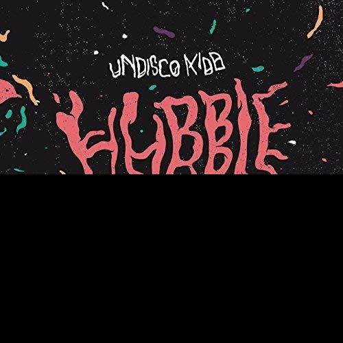 Cover for Undisco Kidd · Hubble Bubble (LP) (2016)