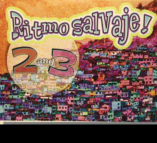 Cover for Ritmo Salvaje 2 &amp; 3 (CD) (2016)