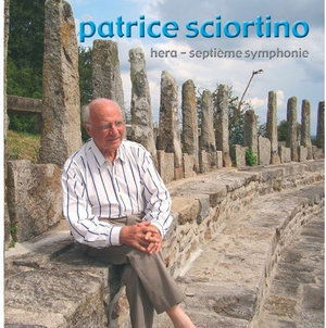 Cover for Patrice Sciortino · Hera Septieme Symphonie (CD) (2013)