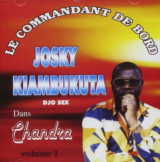 Cover for Josky Kiambukuta · Le Commandant de Bord Dans Chandra (CD) (2017)