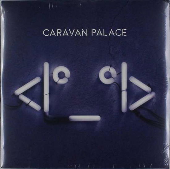 Robot Face - Caravan Palace - Musik - LE PLAN MUSIC - 3760244440013 - 22. januar 2016