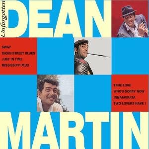 Unforgotten - Dean Martin - Musikk - BACK BITER - 4017914611013 - 11. januar 2008