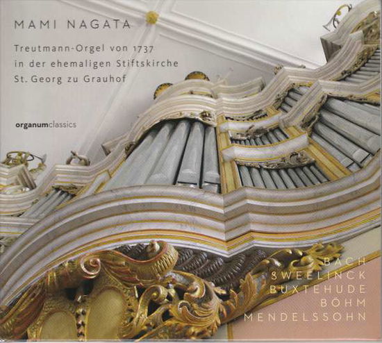 Orgelwerke - Mami Nagata - Musiikki - ORGANUM - 4021568181013 - perjantai 18. toukokuuta 2018