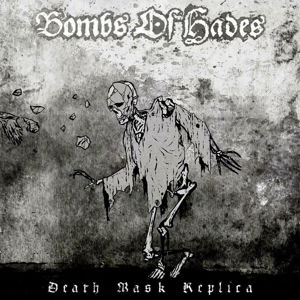 Cover for Bombs Of Hades · Death Mask Replica (LP) (2016)