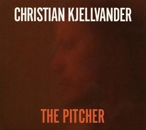 Cover for Christian Kjellvander · Pitcher (LP) (2013)
