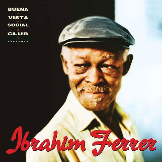 Buena Vista Social Club Presents Ibrahim Ferrer - Ibrahim Ferrer - Muziek - BMG Rights Management LLC - 4050538650013 - 9 april 2021