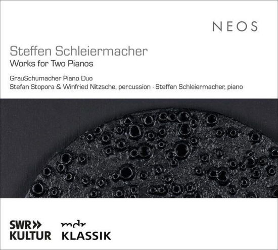 GrauSchumacher Piano Duo · Steffen Schleiermacher: Works for Two Pianos (CD) (2024)