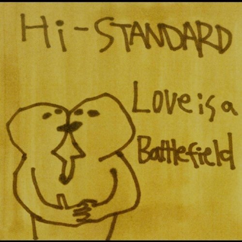 Cover for Hi-standard · Love is a Battlefield (CD) [Japan Import edition] (2000)