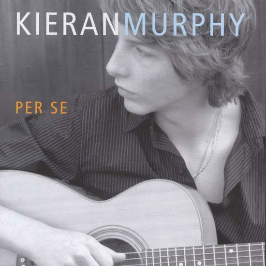 Cover for Kieran Murphy · Per Se (CD) [Japan Import edition] (2007)