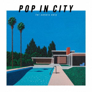 Cover for Deen · Pop In City -For Covers Only- (CD) [Japan Import edition] (2021)