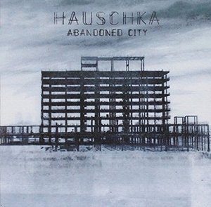 Cover for Hauschka · Abandoned City: Special Edition (CD) [Special edition] (2014)
