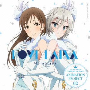 Love Laika · The Idolm@ster Cinderella Girls Animation Project 02 Memories (CD) [Japan Import edition] (2015)