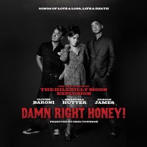 Damn Right Honey - Hillbilly Moon Explosion - Música - JUNGLE - 5013145601013 - 22 de abril de 2022