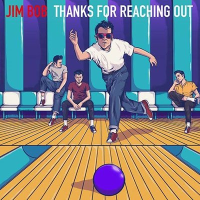 Cover for Jim Bob · Thanks For Reaching Out (LP) (2023)