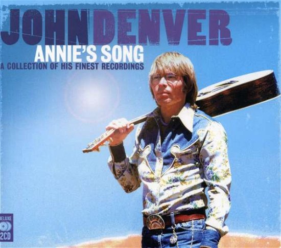 Cover for John Denver  · Annie'S Song: A Collection Of His Finest Recordings (CD)
