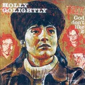 Cover for Holly Golightly · God Don't Like It (LP) (2009)