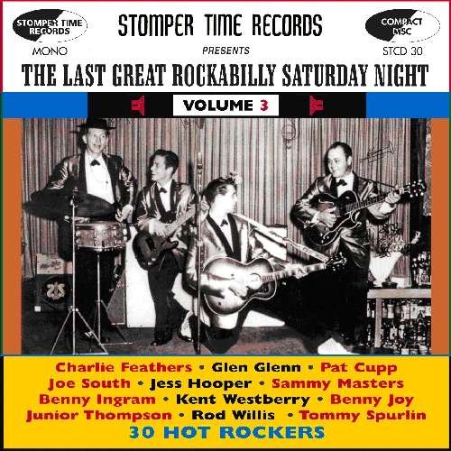 Cover for Last Great Rockabilly Saturday Night Vol 3 the · The Last Great Rockabilly Saturday Night (CD) (2012)