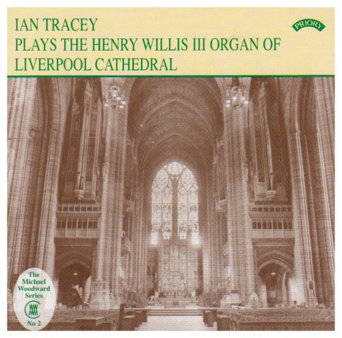 Cover for Ian Tracey · The Organ Of Liverpool Cathedral (CD) (2018)