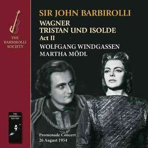 Tristan Und Isolde Act II - R. Wagner - Muziek - BARBIROLLI SOCIETY - 5060181661013 - 26 juni 2020