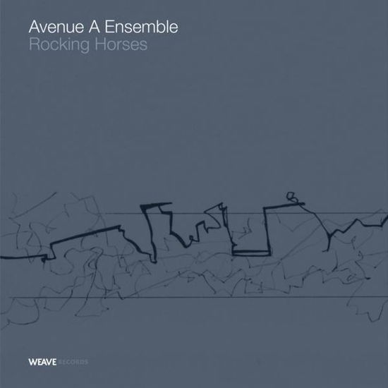 Cover for Avenue A Ensemble · Rocking Horses (CD) (2011)