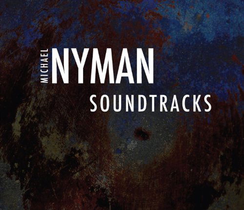 Soundtracks - Michael Nyman - Musiikki - MICHAEL NYMAN RECORDS - 5060211140013 - perjantai 11. syyskuuta 2020