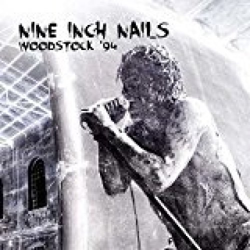 Cover for Nine Inch Nails · Woodstock '94 (CD) (2016)