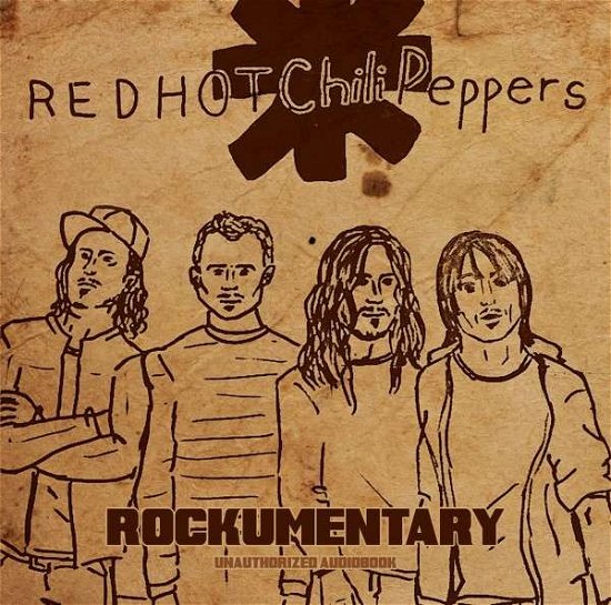 Cover for Red Hot Chili Peppers · Rockumentary (CD) (2019)