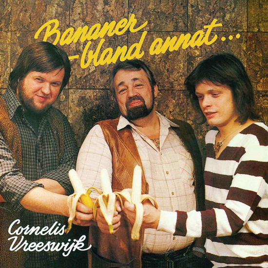 Bananer - Bland Annat - Cornelis Vreeswijk - Musik - AMIGO - 7391957005013 - 30. Juni 1990