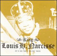 Cover for Louis H. Narcisse · It's So Nice to Be Nice (CD) (2005)