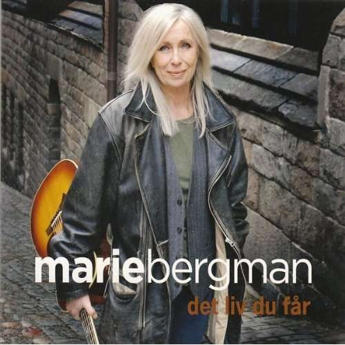 Cover for Marie Bergman · Det Liv Du Far (CD) (2010)
