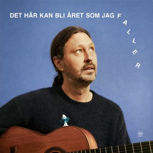 Cover for Oscar Danielson · Det Här Kan Bli Året Som Jag Faller (LP) (2020)