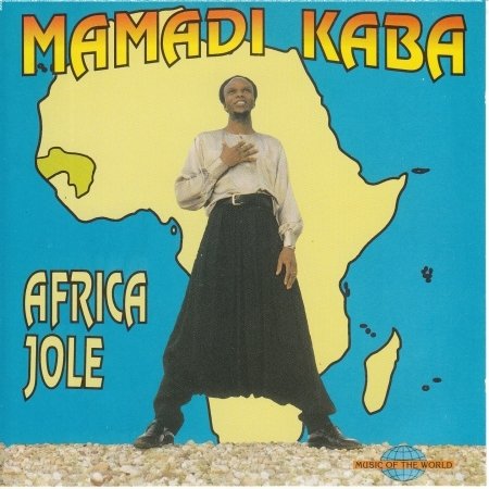 Cover for Kaba Mamadi · Africa Jole (CD)