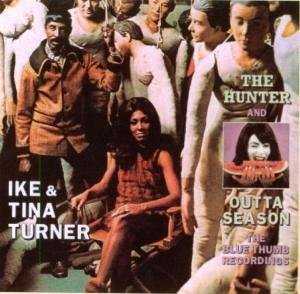 Cover for Turner, Ike &amp; Tina · The Hunter / Outta Season (CD) (2007)