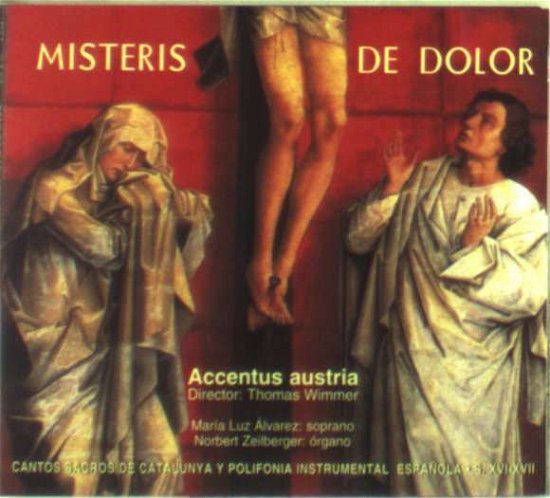 Cover for Accentus Austria · Misteris De Dolor (CD) (2011)