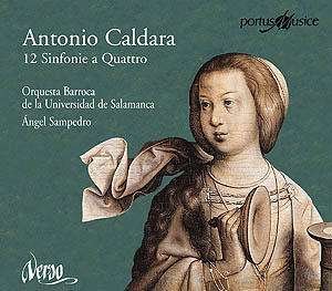 Cover for Sampedro / Orquestra Barroca · * CALDARA: 12 Sinfonie a quattro (CD) (2013)