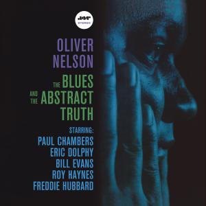 Blues & the Abstract Truth - Oliver Nelson - Musik - JAZZ WAX - 8436542011013 - 8 juli 2014