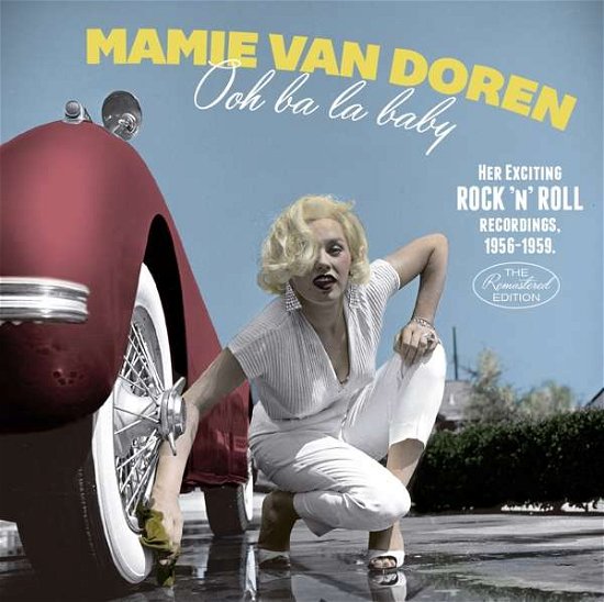 Cover for Mamie Van Doren · Ooh Ba La Baby: Her Exciting Rock N Roll Recording (CD) [Remastered edition] (2016)